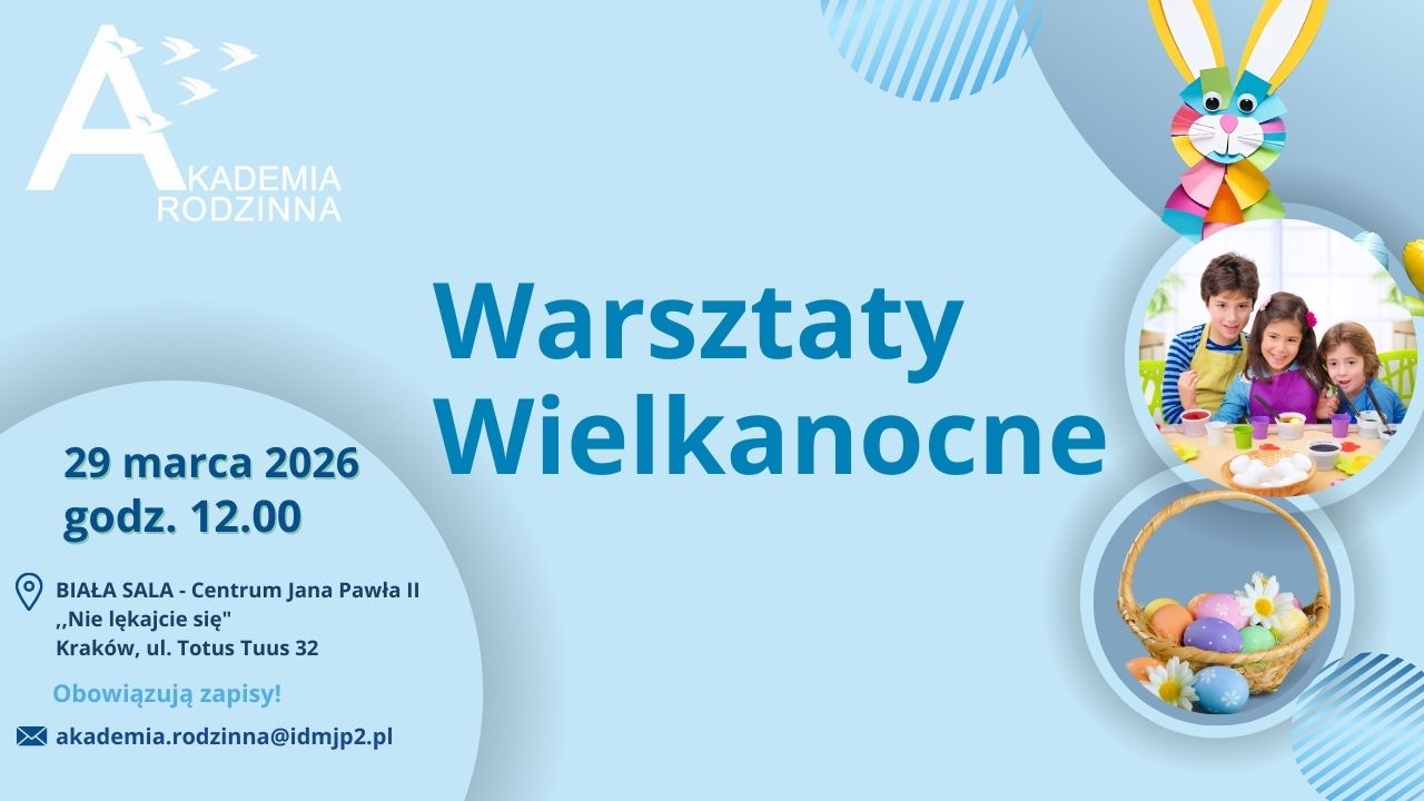Warsztaty wielkanocne - Akademia Rodzinna - grafika