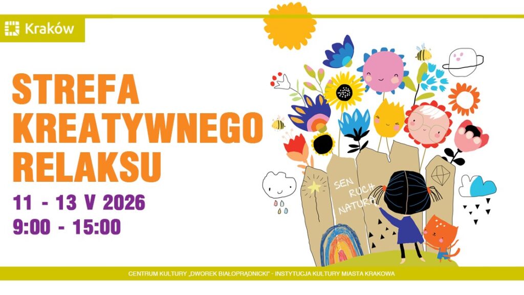 Strefa Kreatywnego Relaksu dla dzieci w Dworku Białoprądnickim