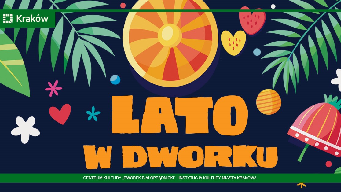 Lato w Dworku Białoprądnickim - warsztaty dla dzieci - grafika