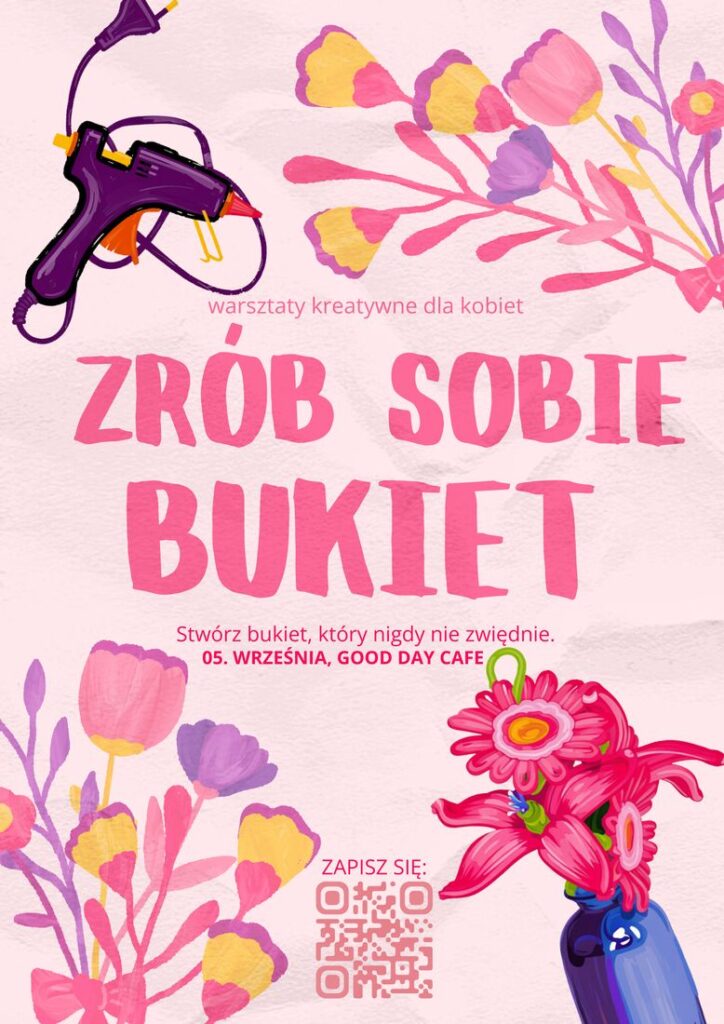 Kilka godzin dla siebie i bukiet własnego pomysłu - kreatywne warsztaty w Good Day Cafe 1 bukiet plakat