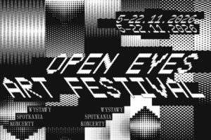 6. edycja Open Eyes Art Festival w Krakowie
